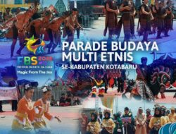 Dear Warga Kotabaru! Saksikan Kemeriahan Parade Budaya Multi Etnis se Kotabaru