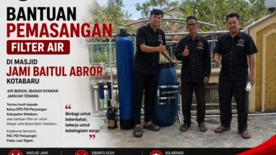 Wujudkan Air Bersih Jamaah, PDI Perjuangan Pasang Filter di Masjid Jami Baitul Abror Kotabaru